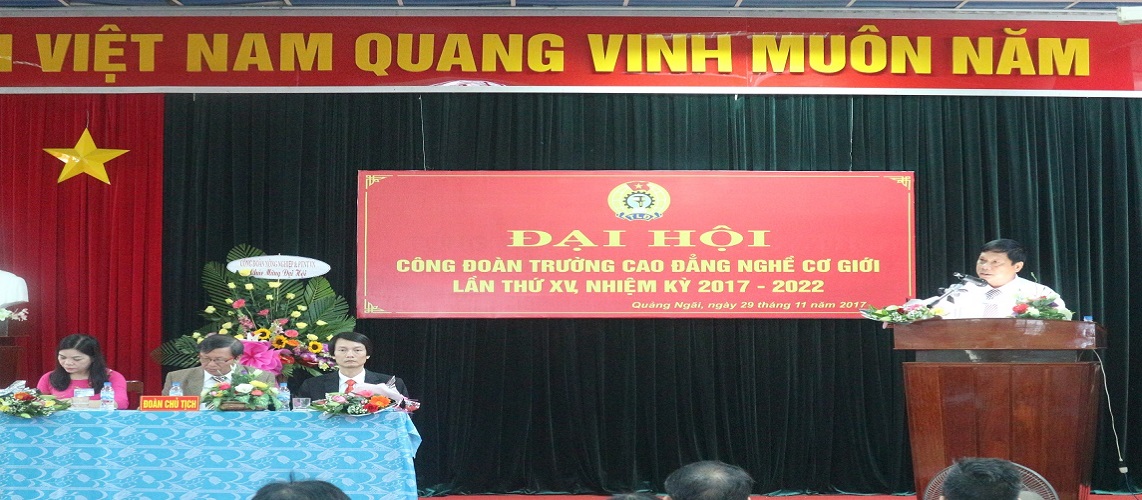 Đại hội công đoàn trường lần thứ XV nhiệm kỳ 2017 - 2022 Đại hội công đoàn trường lần thứ XV nhiệm kỳ 2017 - 2022